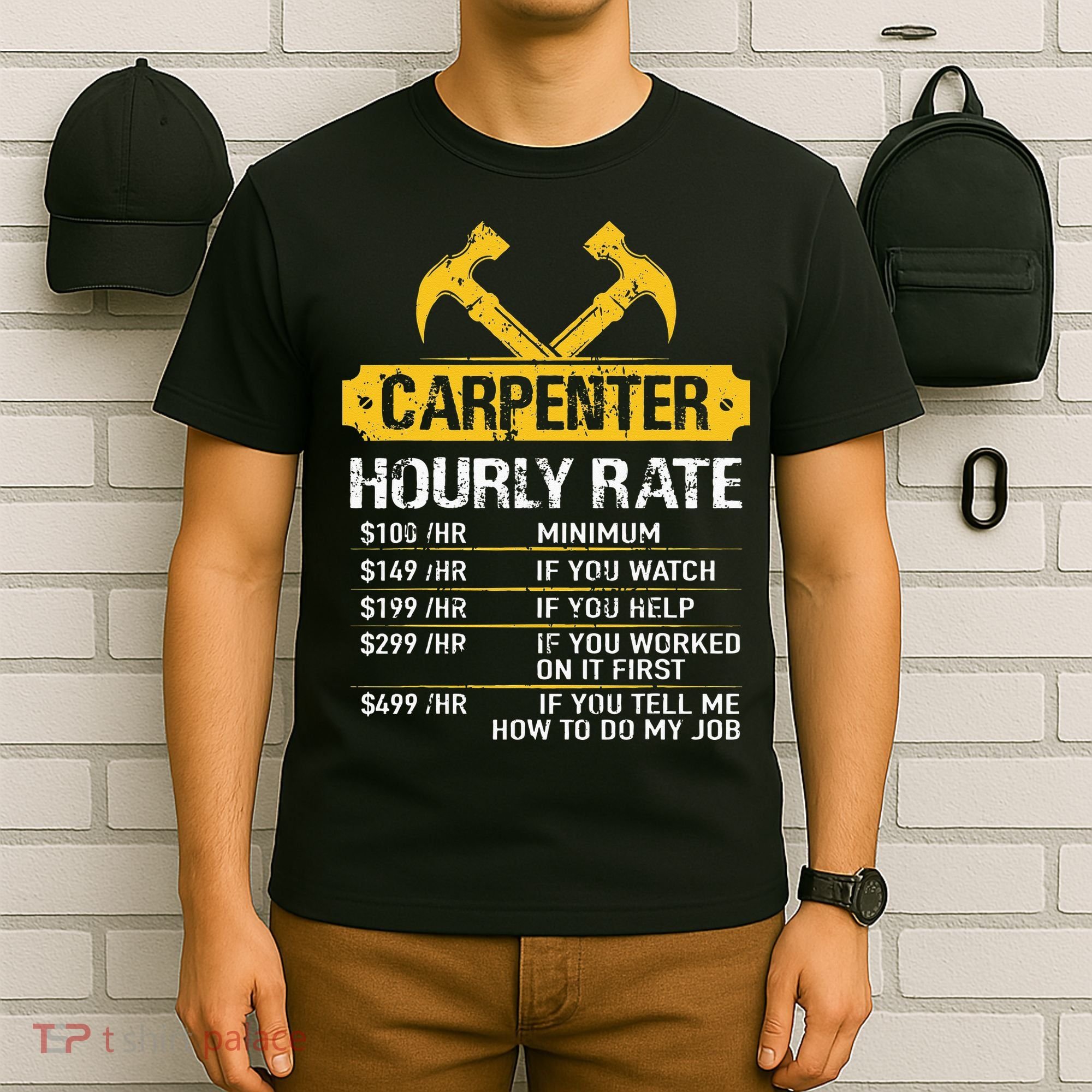 Carpenter Hourly Rate Funny Worker Woodworking Carpenter T-Shirt