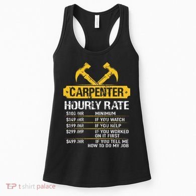 Carpenter Hourly Rate Funny Worker Woodworking Carpenter Women's Tank Top