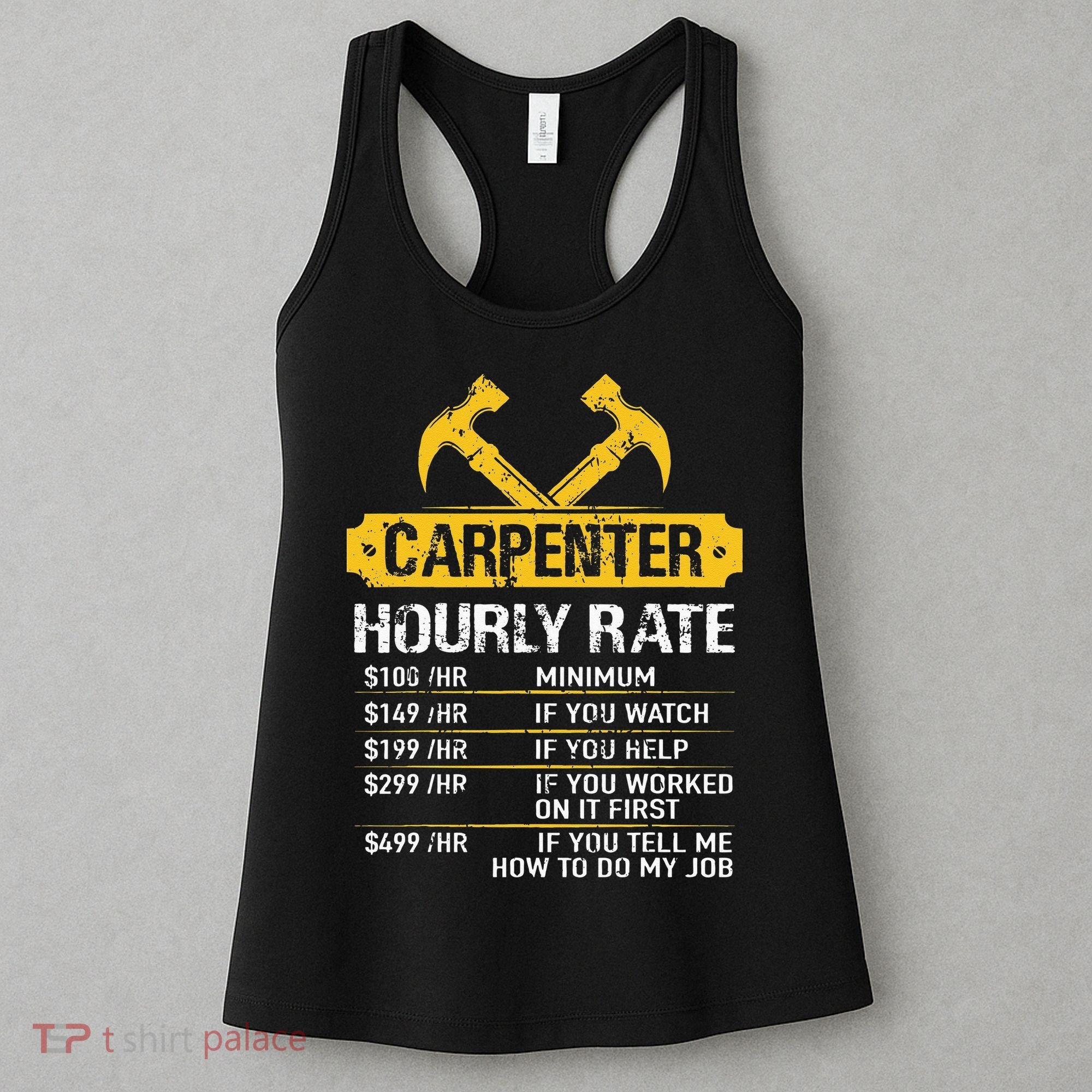 Carpenter Hourly Rate Funny Worker Woodworking Carpenter Women's Tank Top