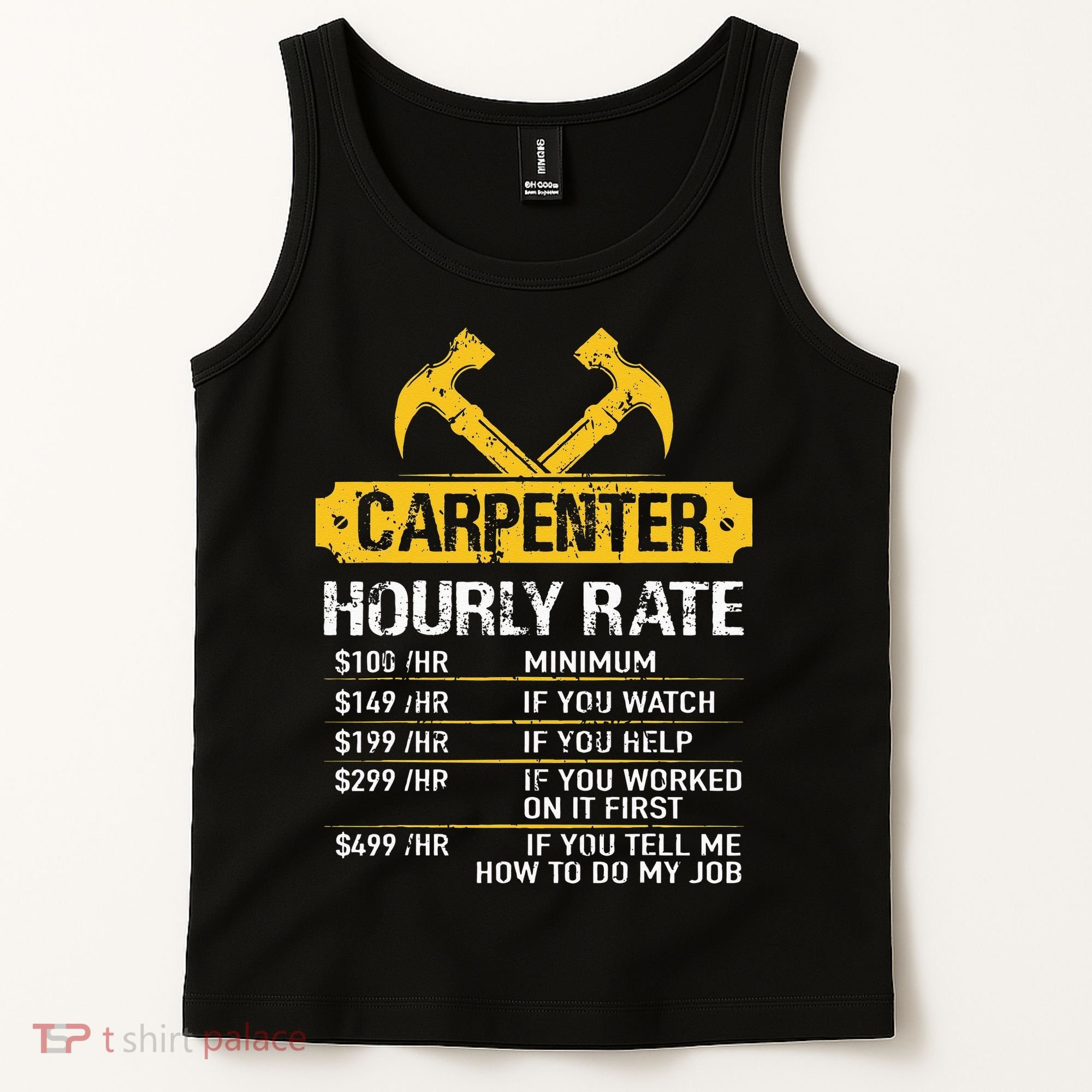 Carpenter Hourly Rate Funny Worker Woodworking Carpenter Tank Top