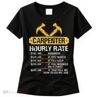 Carpenter Hourly Rate Funny Worker Woodworking Carpenter Women's T-Shirt thumb 0