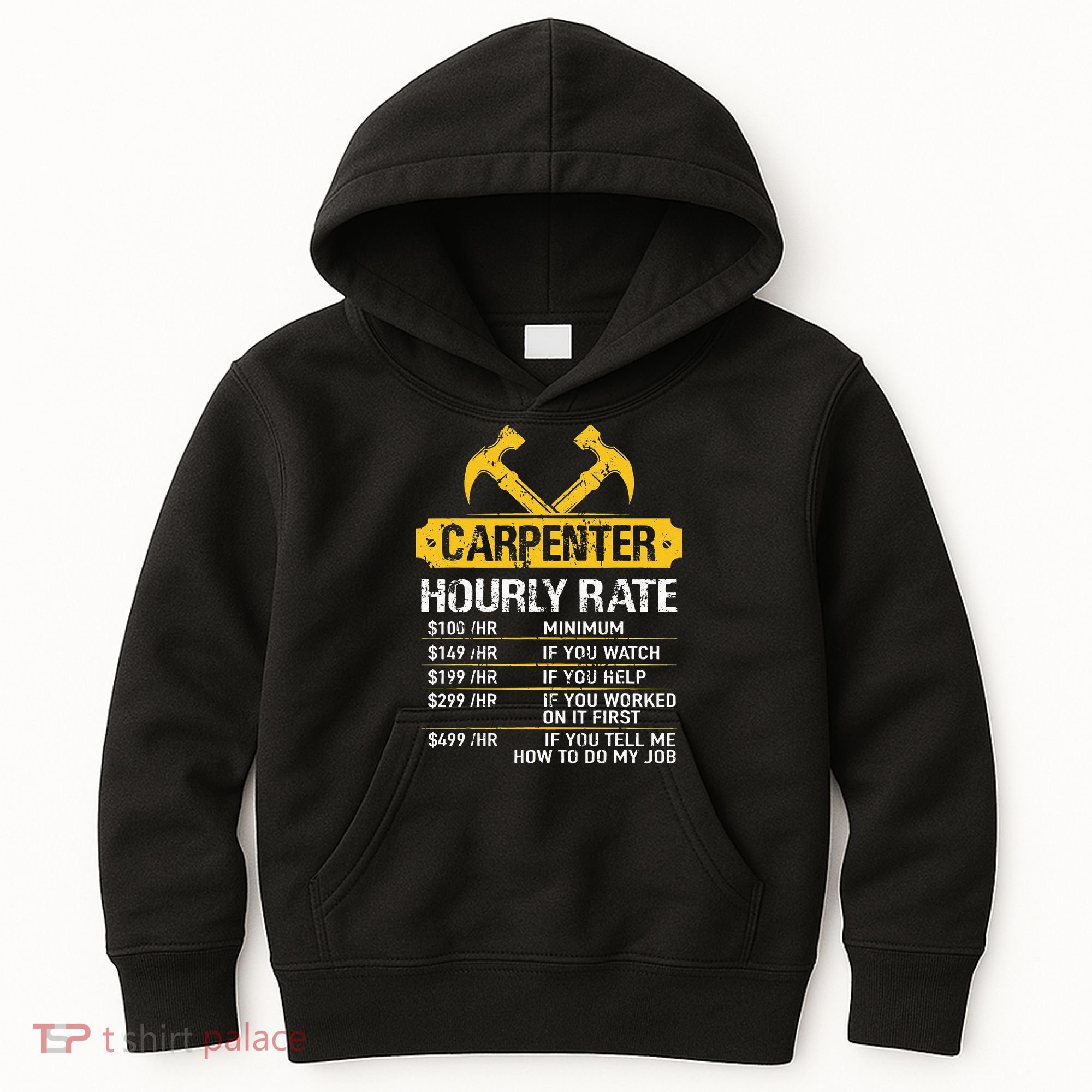 Carpenter Hourly Rate Funny Worker Woodworking Carpenter Kids Hoodie