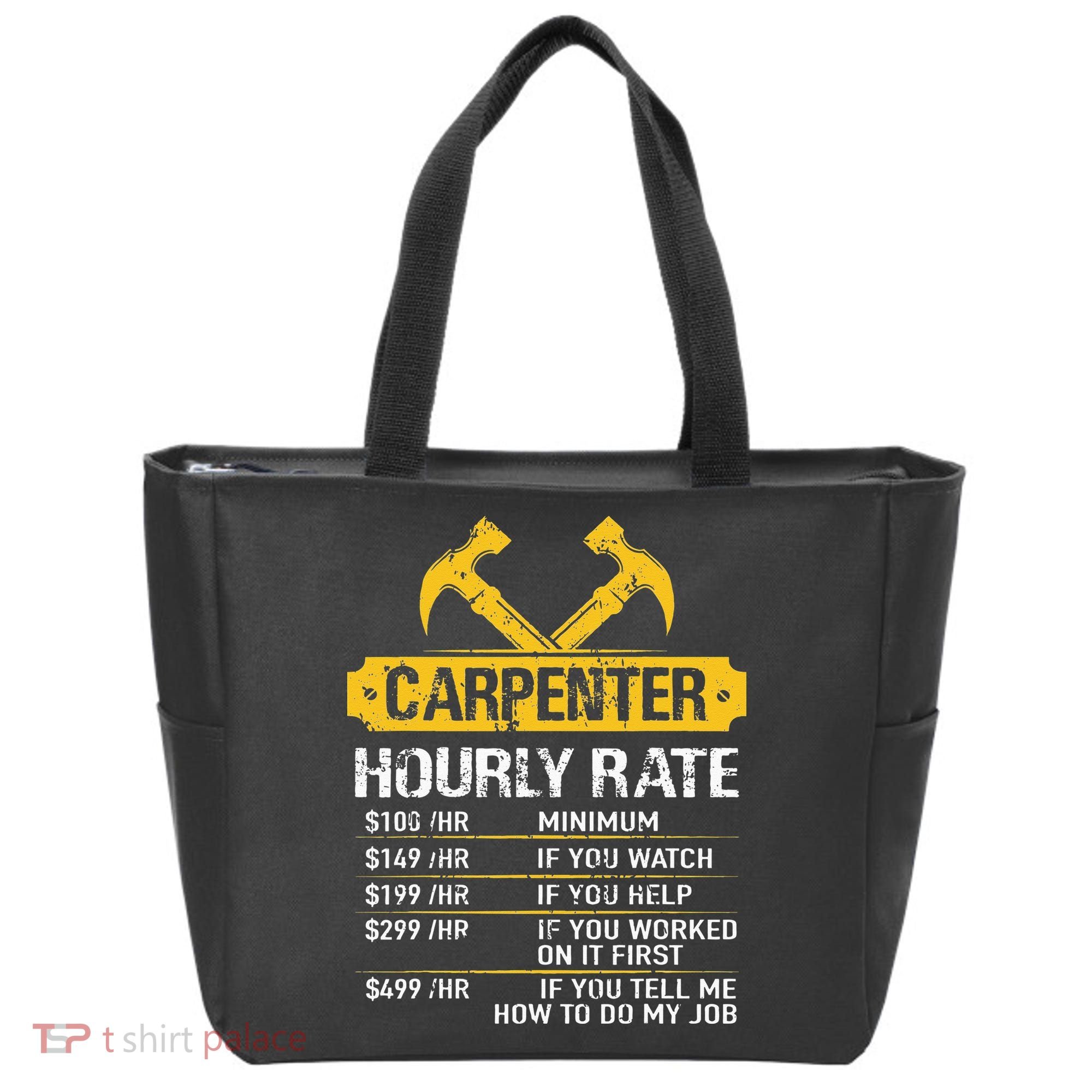 Carpenter Hourly Rate Funny Worker Woodworking Carpenter Tote Bag
