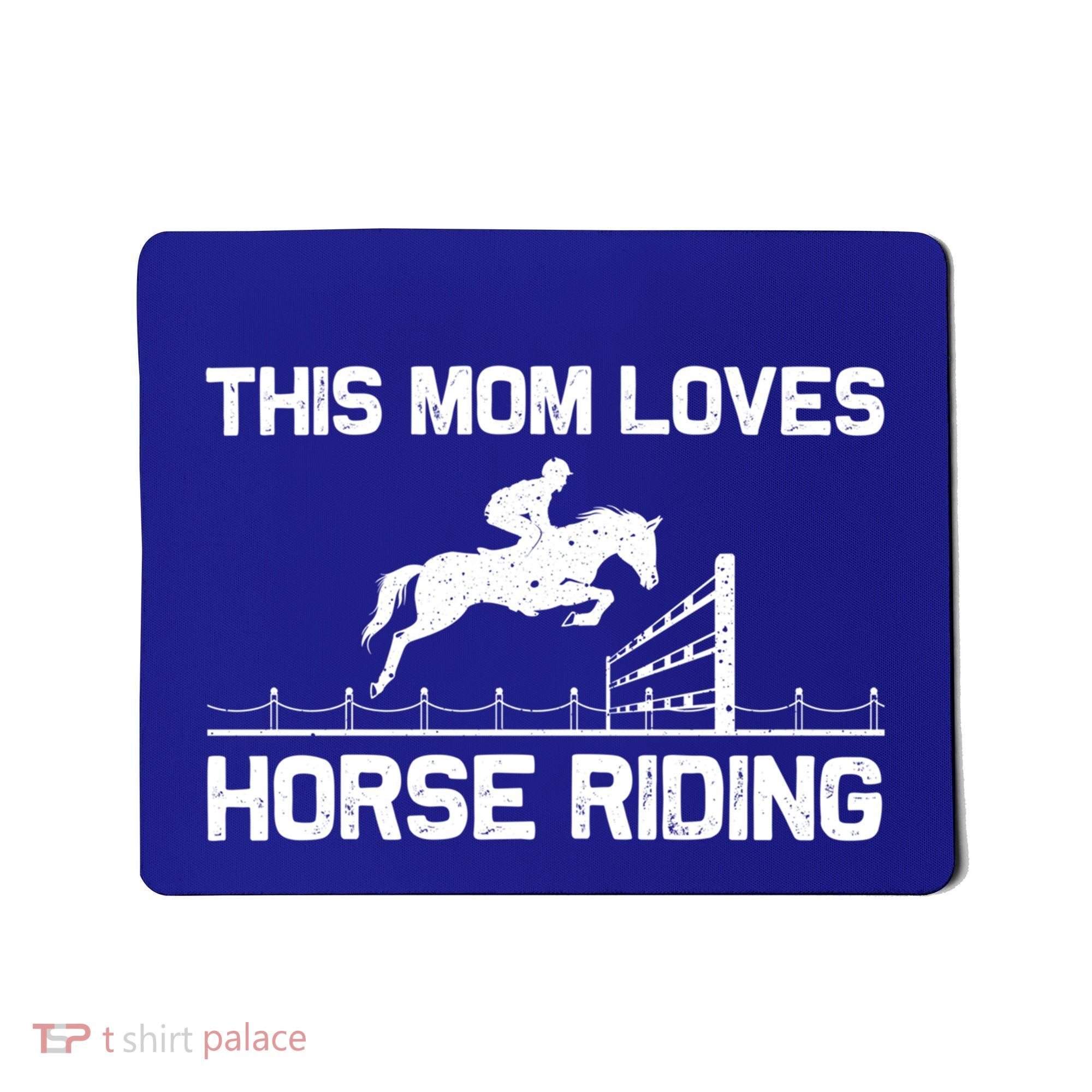 Cool Horse Riding For Mom Mother Horseback Equestrian Racing Great Gift Mousepad