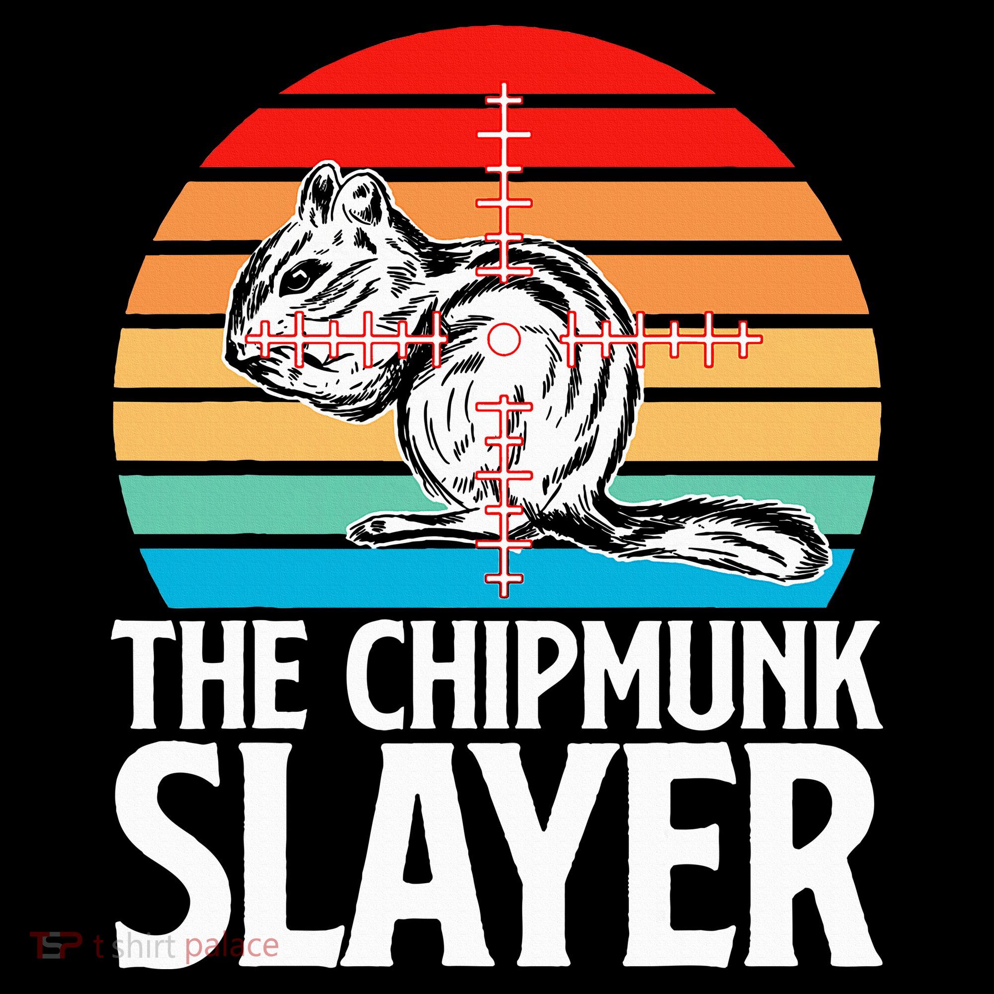 Chipmunk Hunting Retro Vintage The Chipmunk T-Shirt