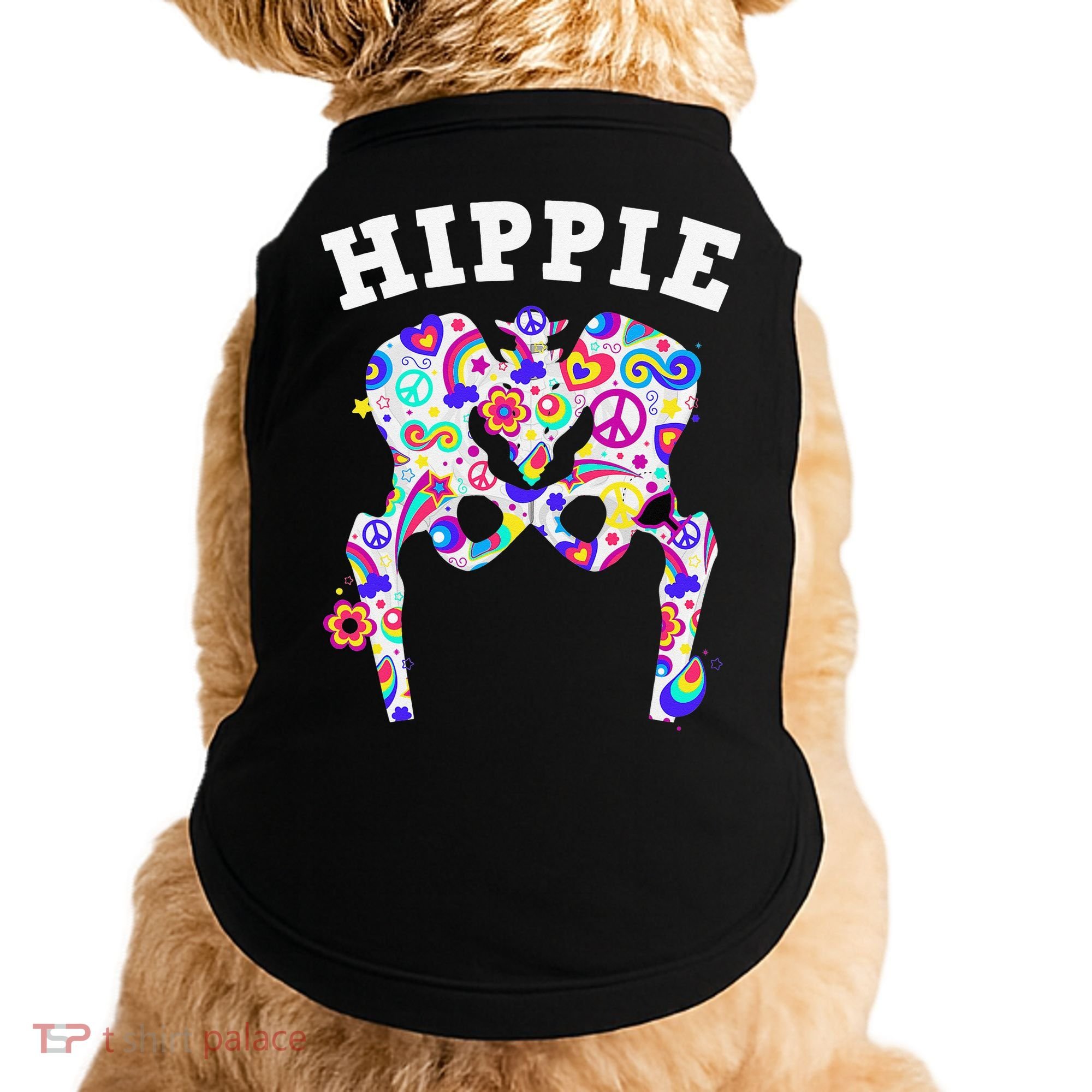 Cool Hip Replacement For  After Hip Surgery Hippie Doggie Tank