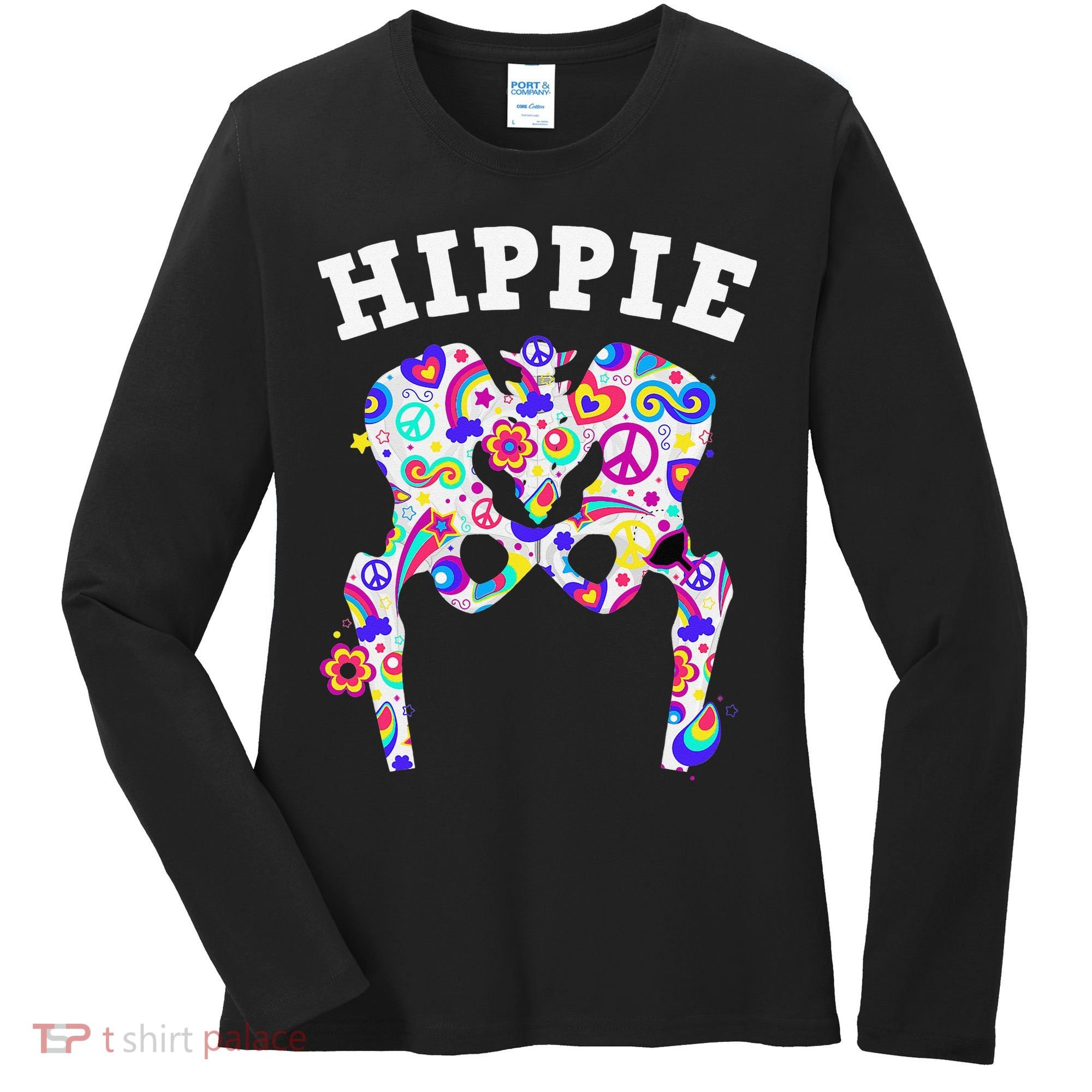 Cool Hip Replacement For  After Hip Surgery Hippie Women's Long Sleeve Shirt
