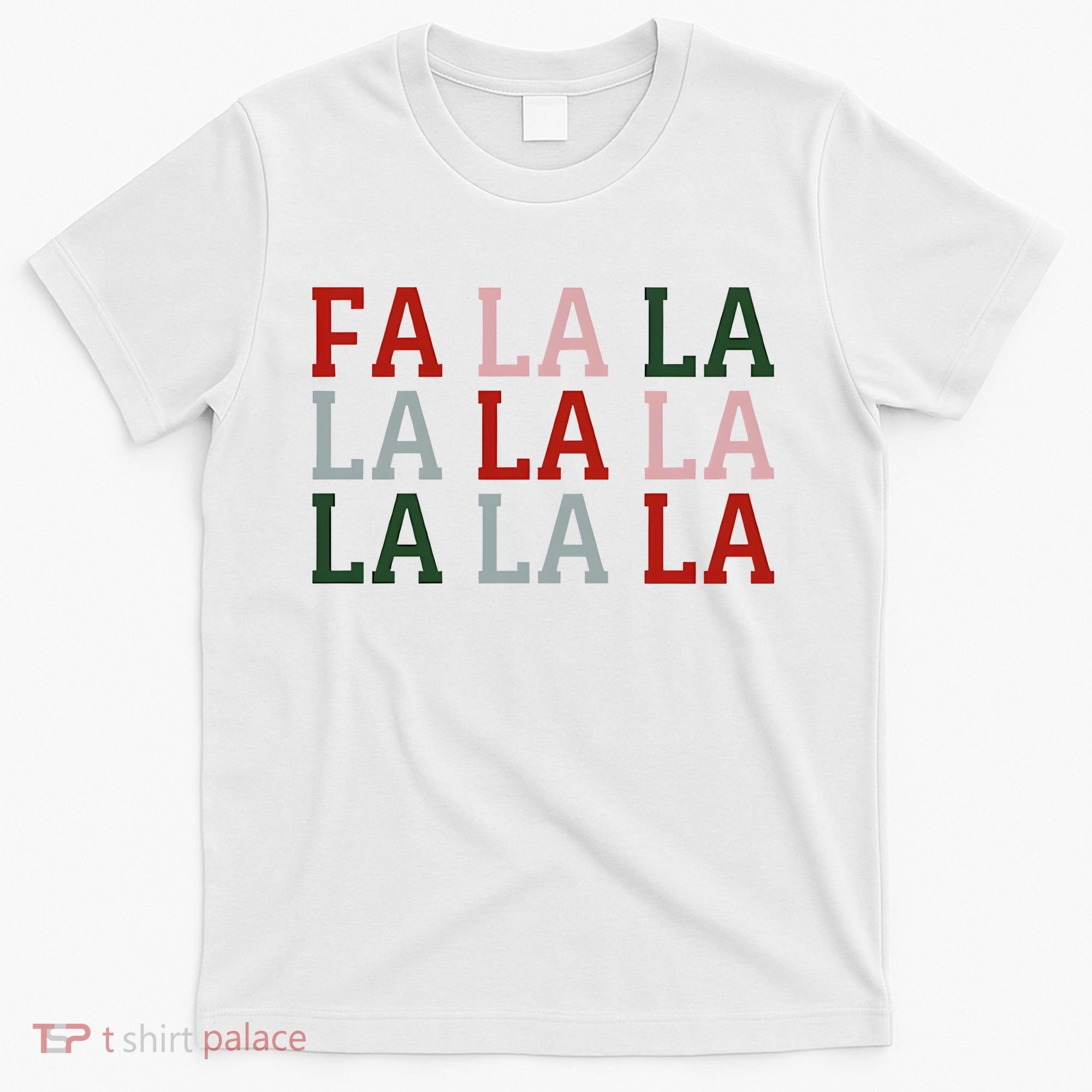 Christmas Holiday Red & Green Fa La La La La T-Shirt