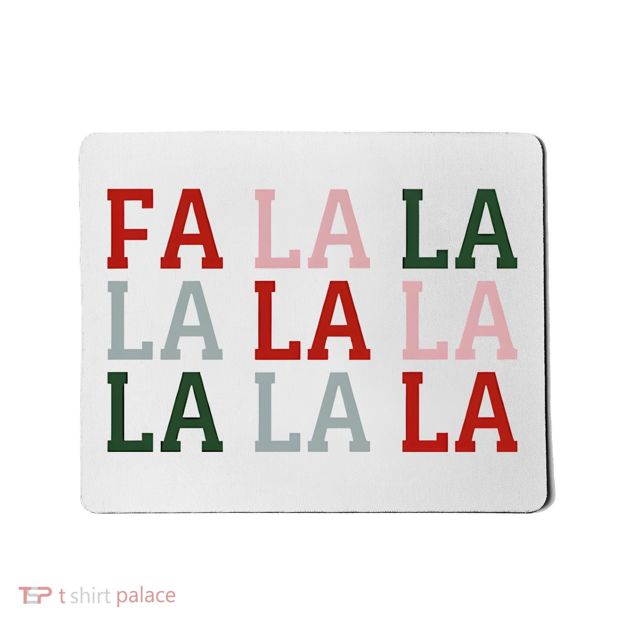 Christmas Holiday Red & Green Fa La La La La Mousepad