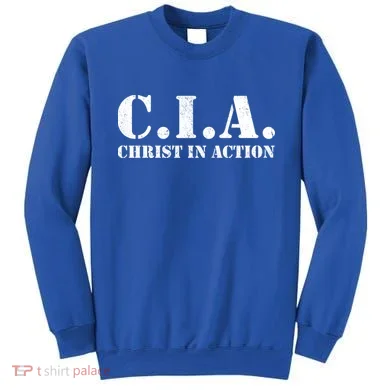 Christ In Action CIA Sweatshirt