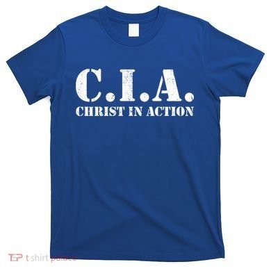 Christ In Action CIA T-Shirt