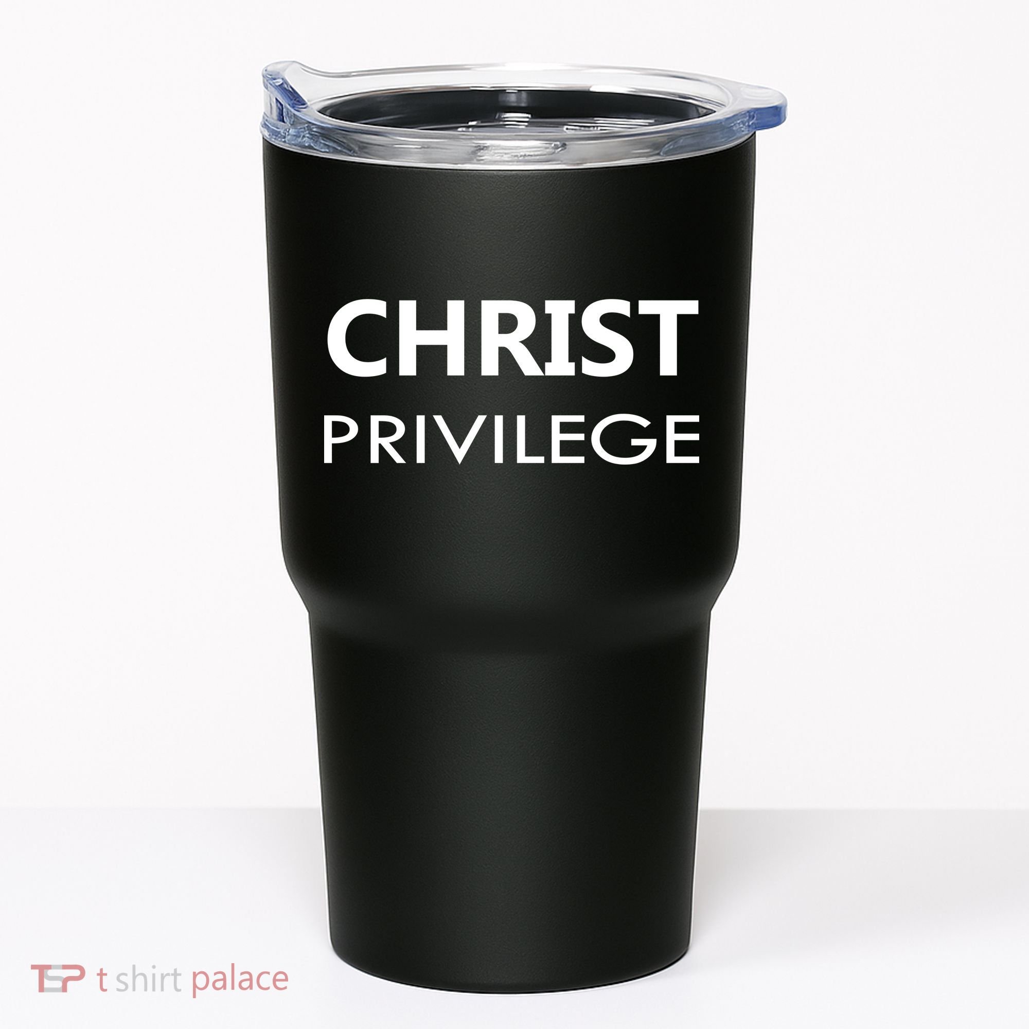 Christ Privilege Tumbler