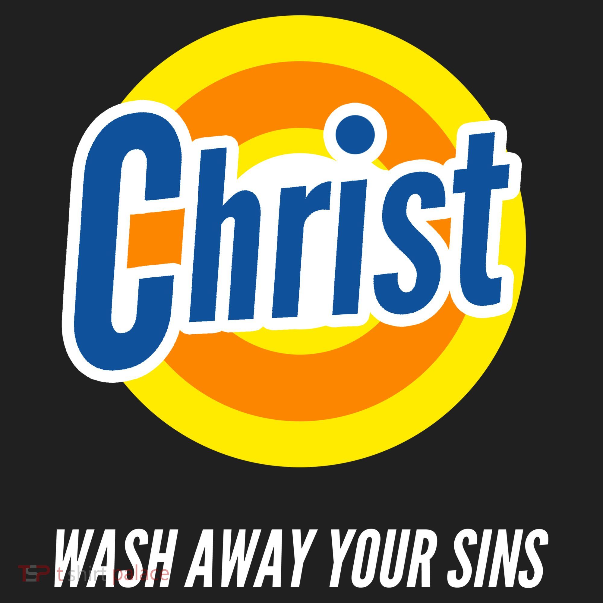 Christ Stain Remover Wash Away Your Sins Tumbler