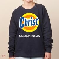 Christ Stain Remover Wash Away Your Sins Women's Sweatshirt thumb 0