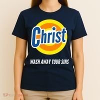 Christ Stain Remover Wash Away Your Sins T-Shirt thumb 4