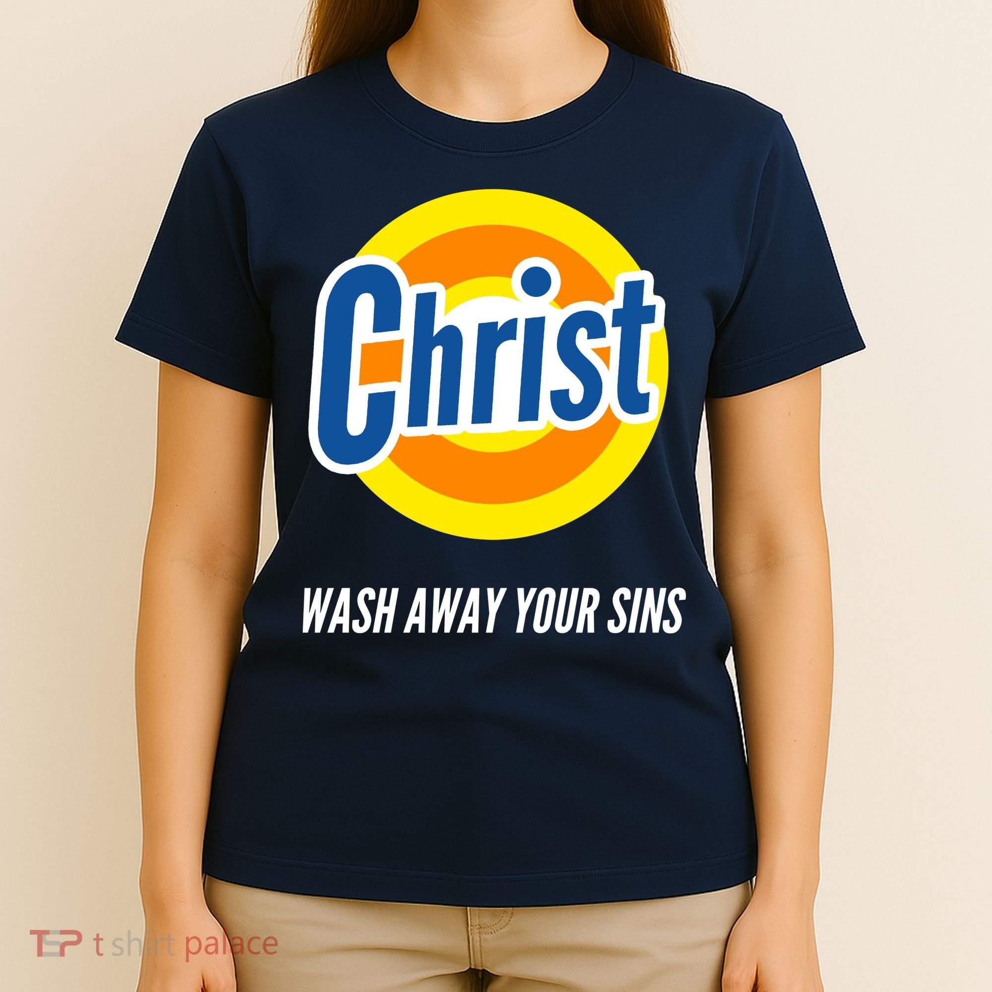 Christ Stain Remover Wash Away Your Sins T-Shirt