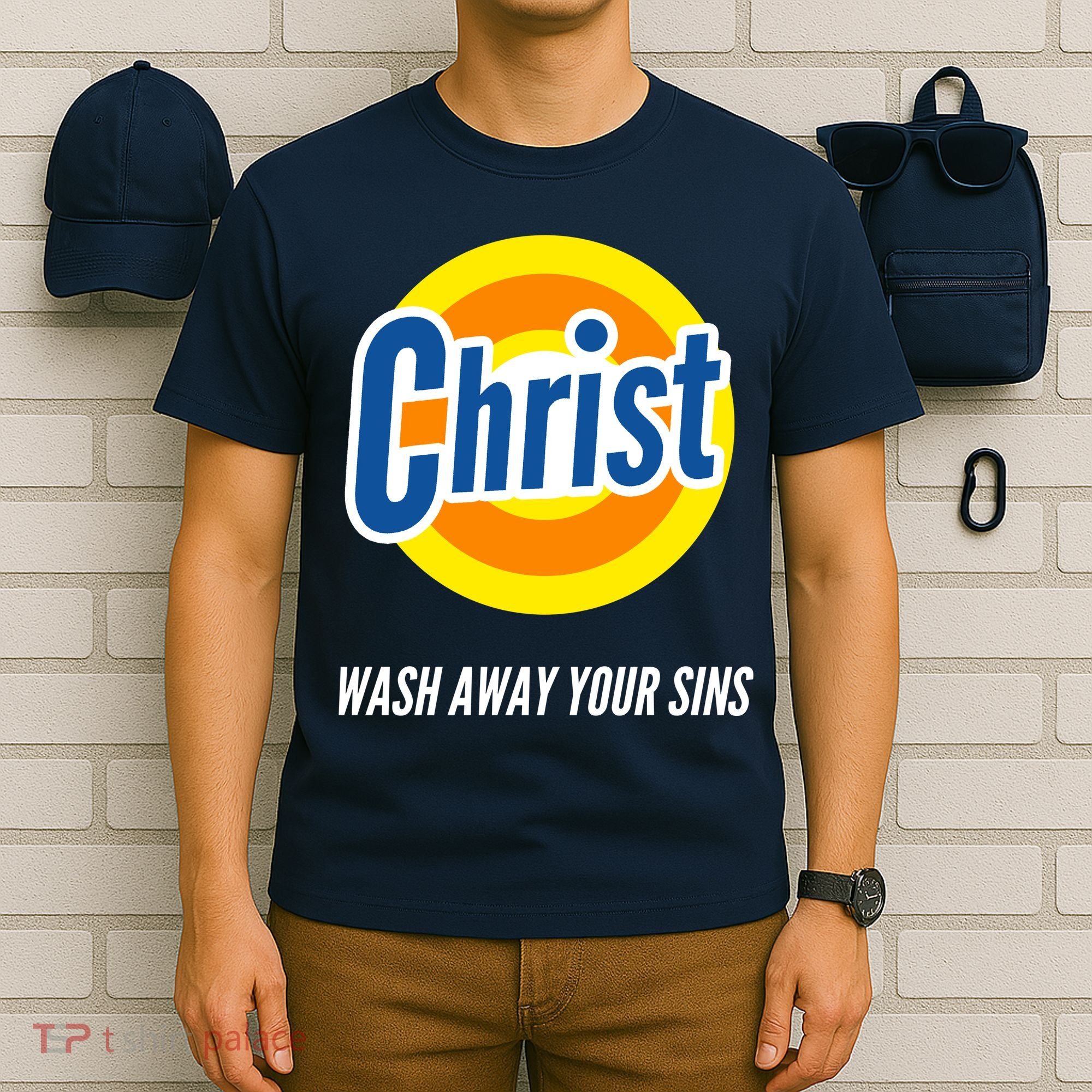 Christ Stain Remover Wash Away Your Sins T-Shirt