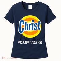 Christ Stain Remover Wash Away Your Sins Women's T-Shirt thumb 0