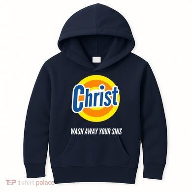 Christ Stain Remover Wash Away Your Sins Kids Hoodie