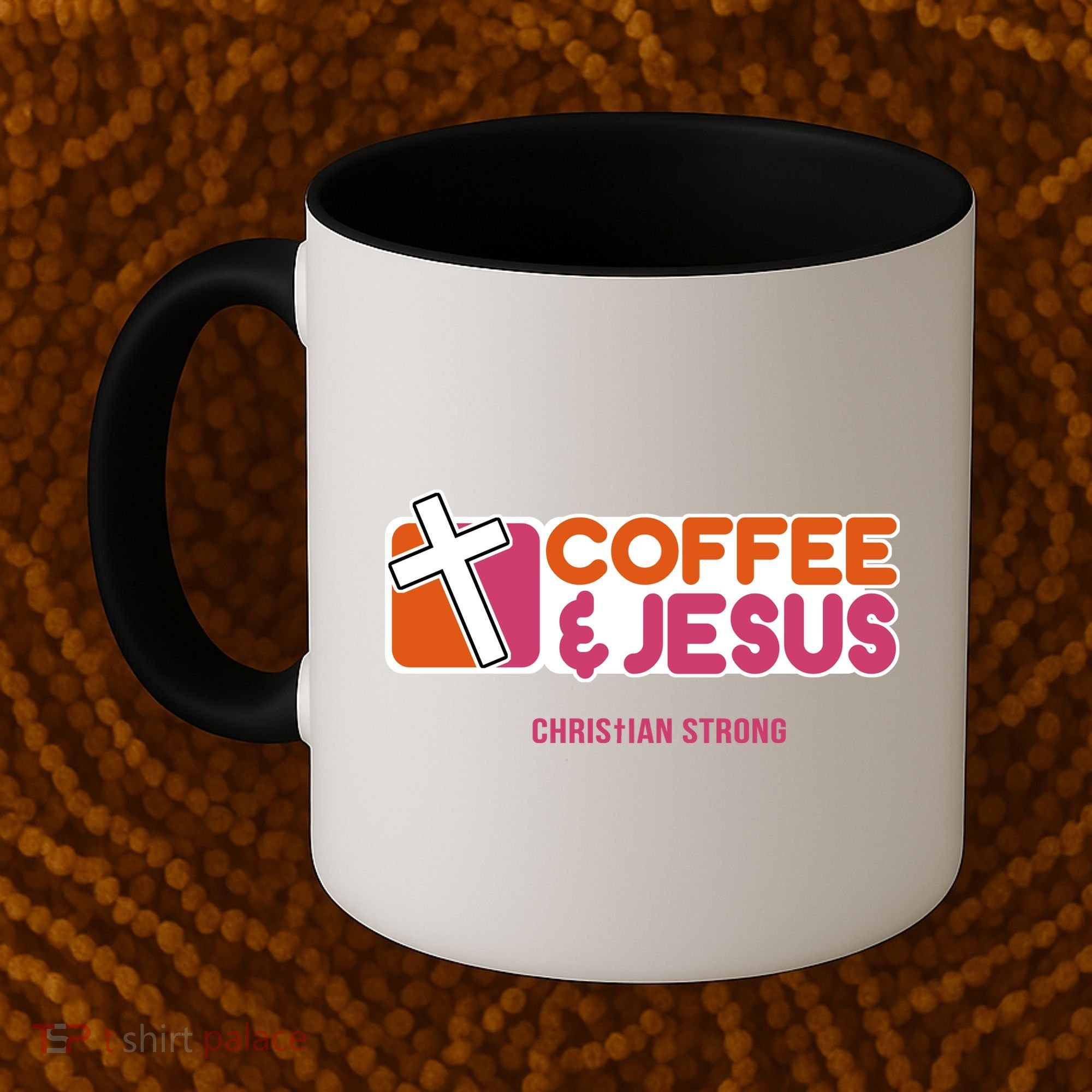 Christian Dunkin Strong Coffee Mug