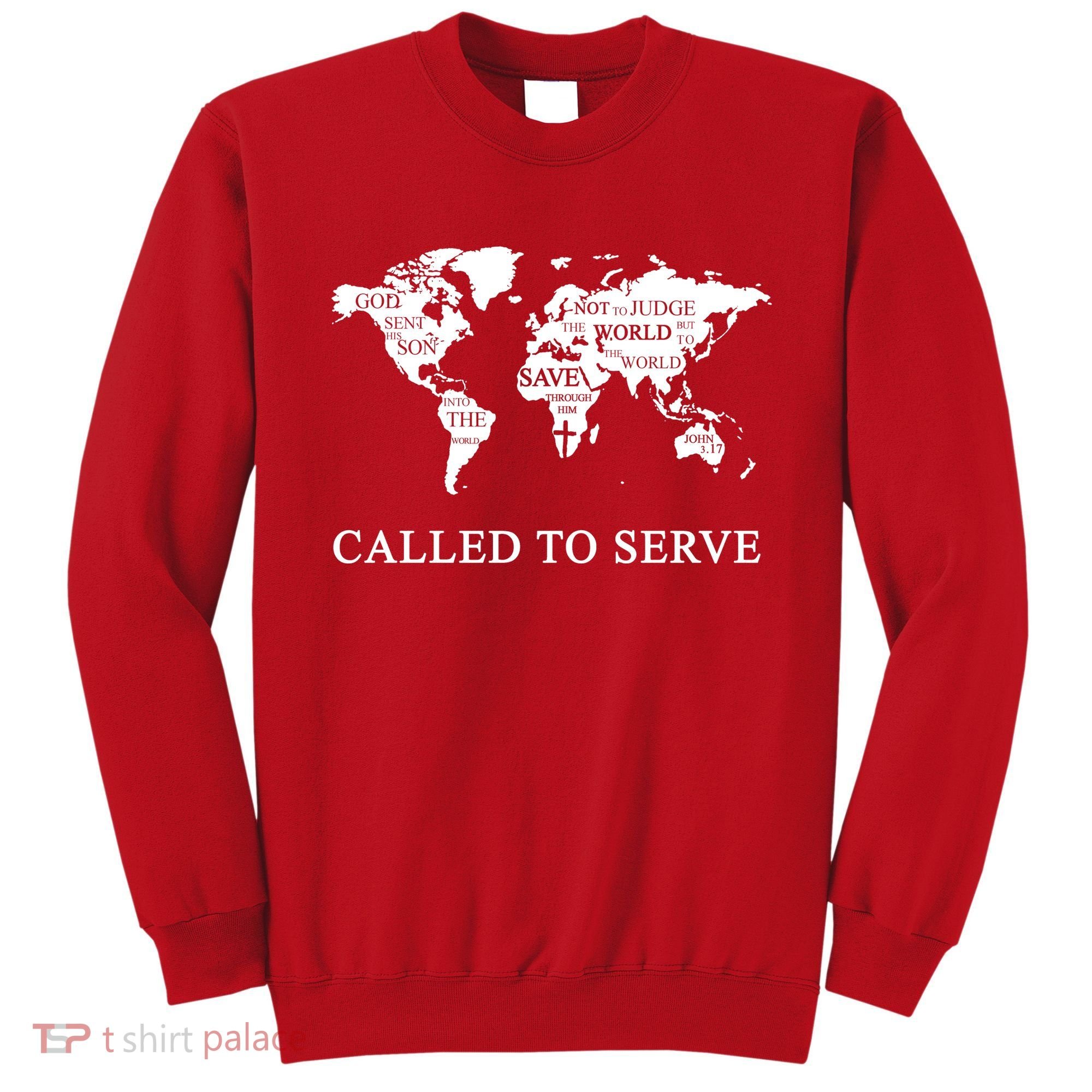 Christian Missionary Called To Serve Sweatshirt