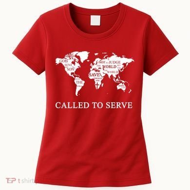 Christian Missionary Called To Serve Women's T-Shirt