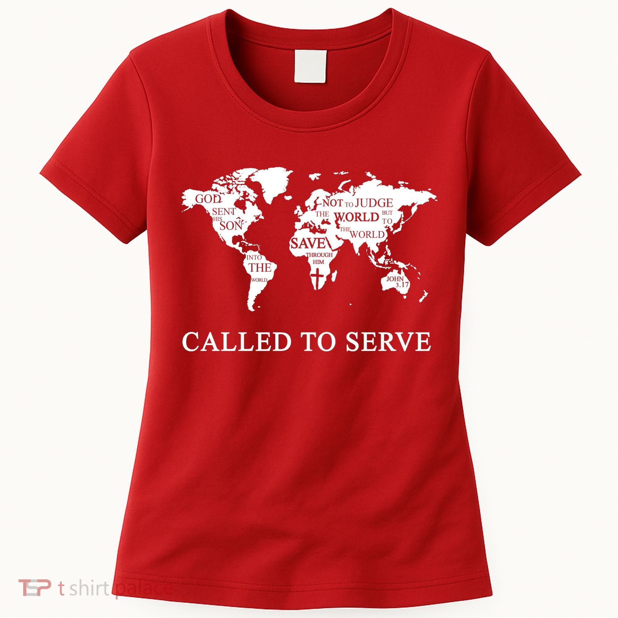 Christian Missionary Called To Serve Women's T-Shirt