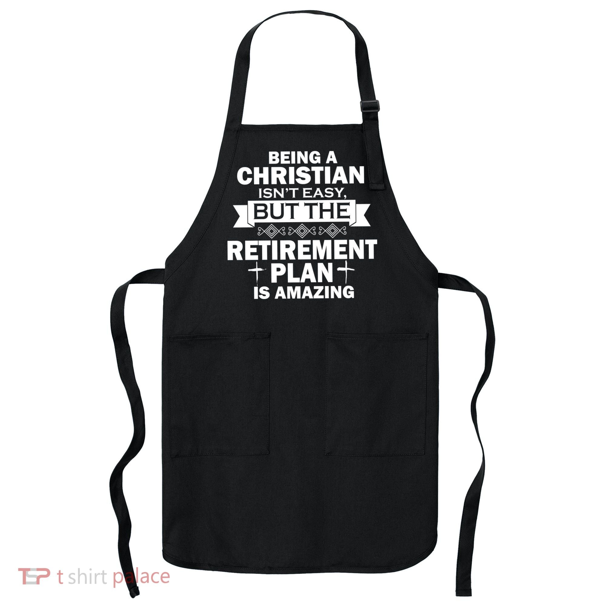 Christian Retirement Plan Apron