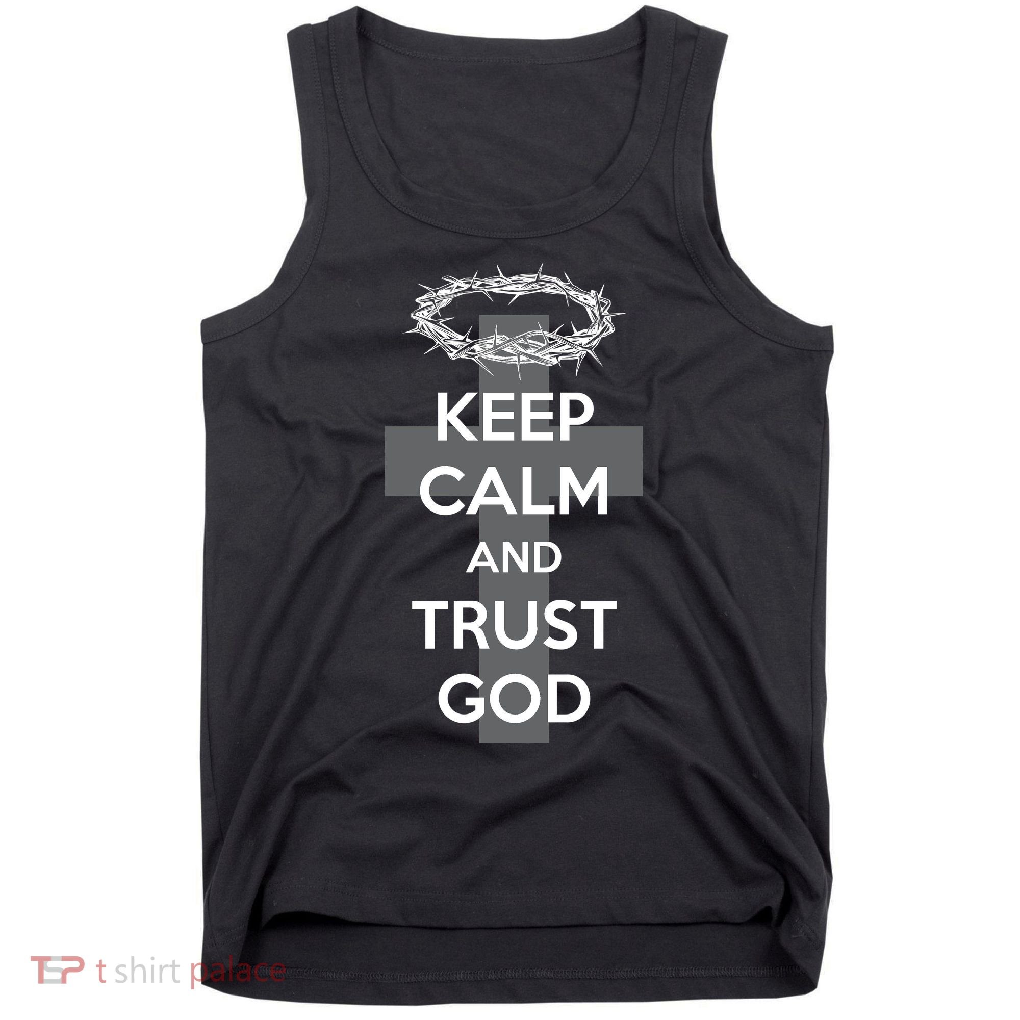 Christian Slogan: Keep Calm and Trust God  Tank Top