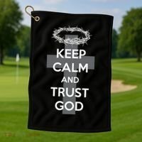 Christian Slogan: Keep Calm and Trust God  Golf Towel thumb 1