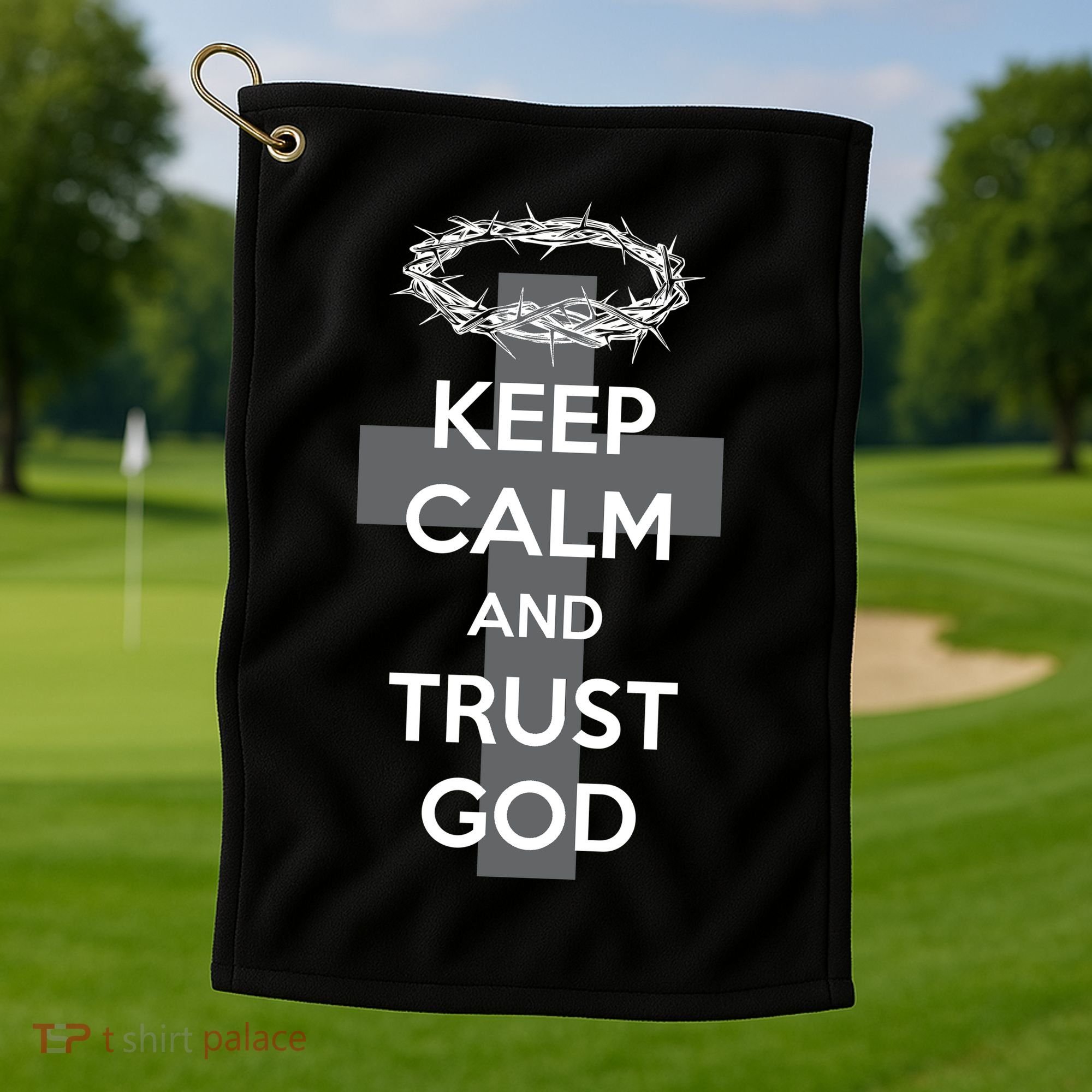 Christian Slogan: Keep Calm and Trust God  Golf Towel