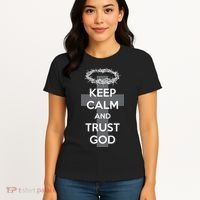 Christian Slogan: Keep Calm and Trust God  Women's T-Shirt thumb 4