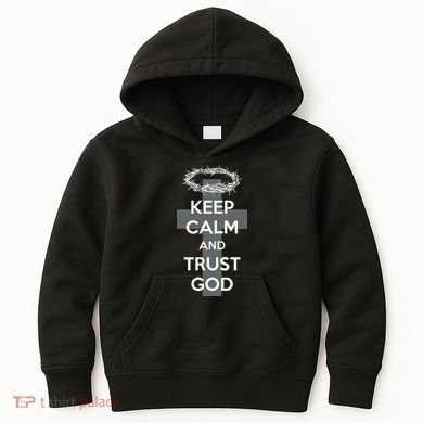 Christian Slogan: Keep Calm and Trust God  Kids Hoodie