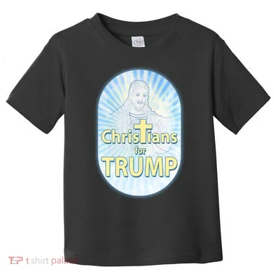 Christians For Trump Toddler T-Shirt