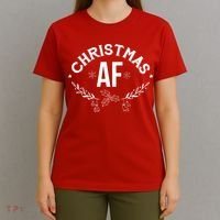 Christmas AF T-Shirt thumb 4