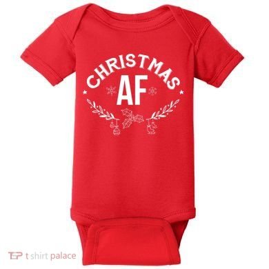 Christmas AF Baby Bodysuit
