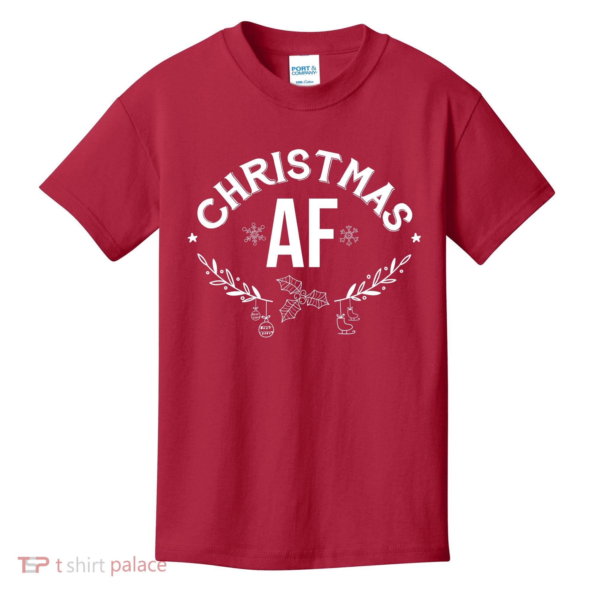 Christmas AF Kids T-Shirt