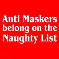 Christmas Anti Maskers belong On The Naughty List Ornament thumb 1