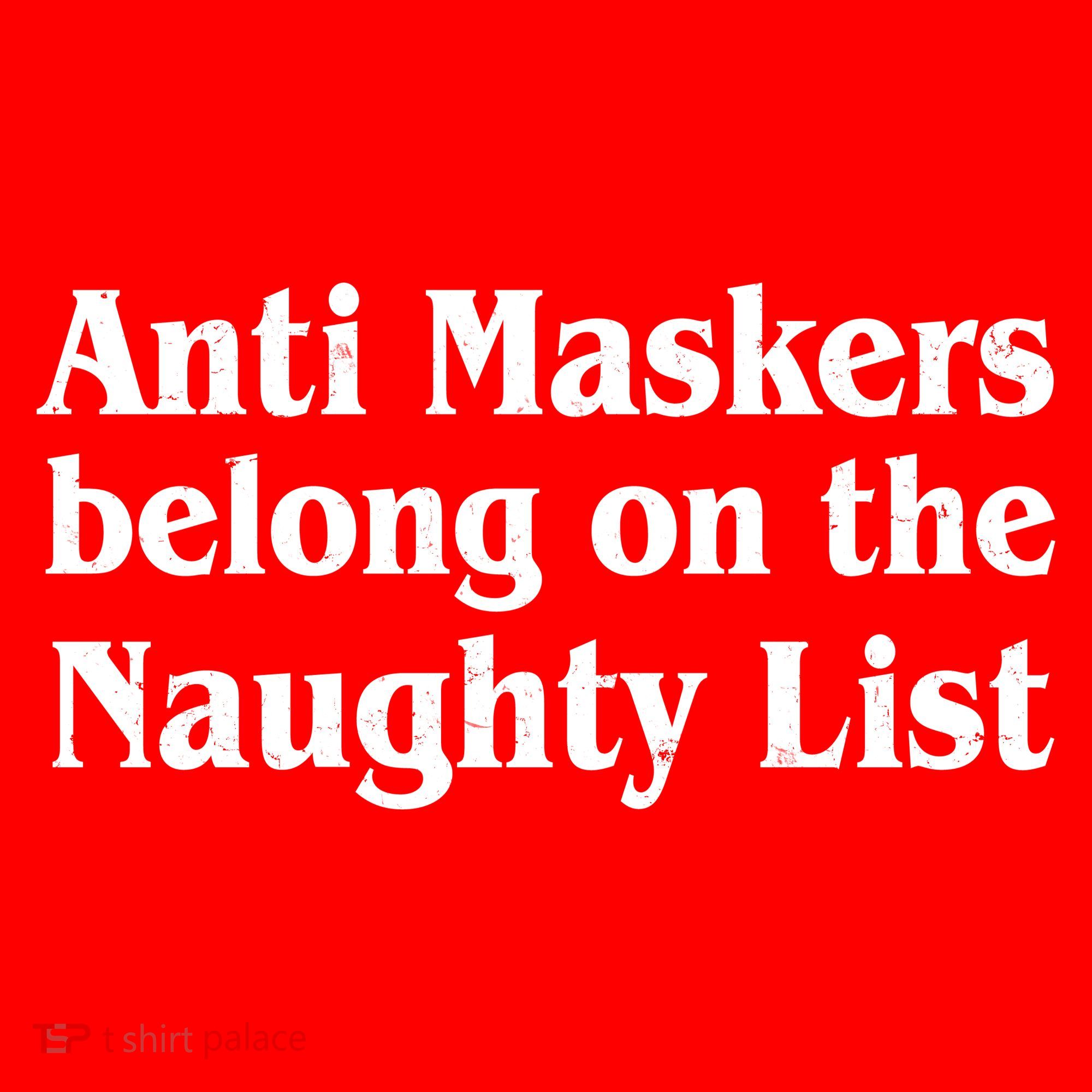 Christmas Anti Maskers belong On The Naughty List Ornament