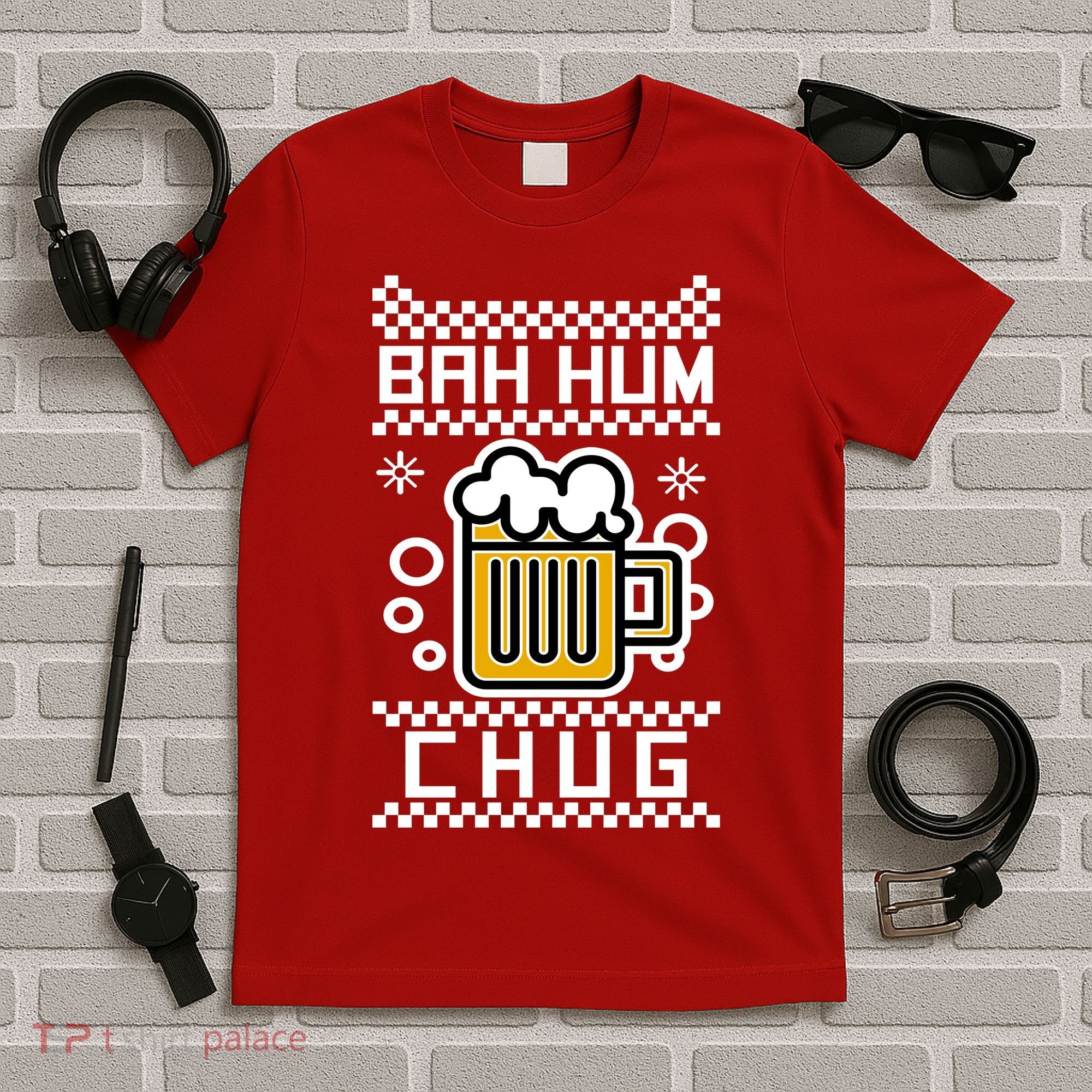 Christmas Bah Hum Chug Ugly Sweater Design T-Shirt