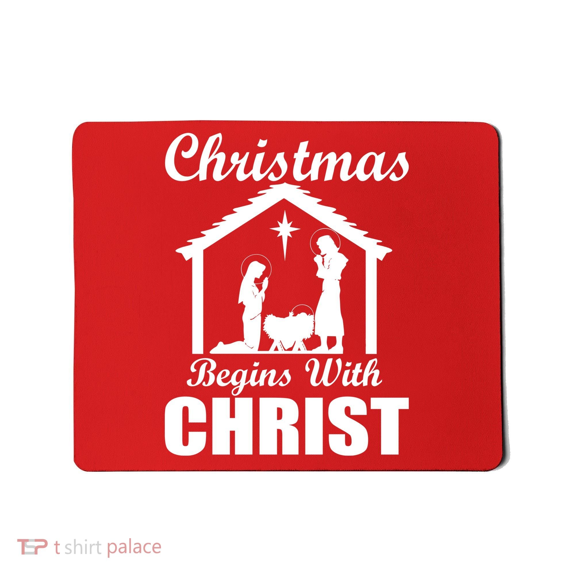 Christmas Begins With Christ Mousepad