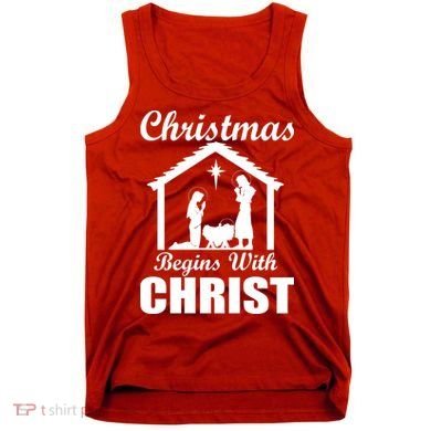 Christmas Begins With Christ Tank Top