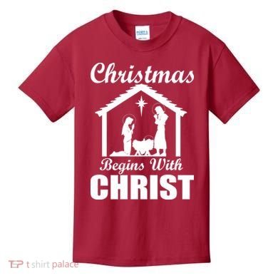 Christmas Begins With Christ Kids T-Shirt