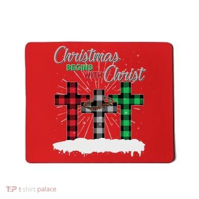 Christmas Begins With Christ Jesus Birthday Mousepad