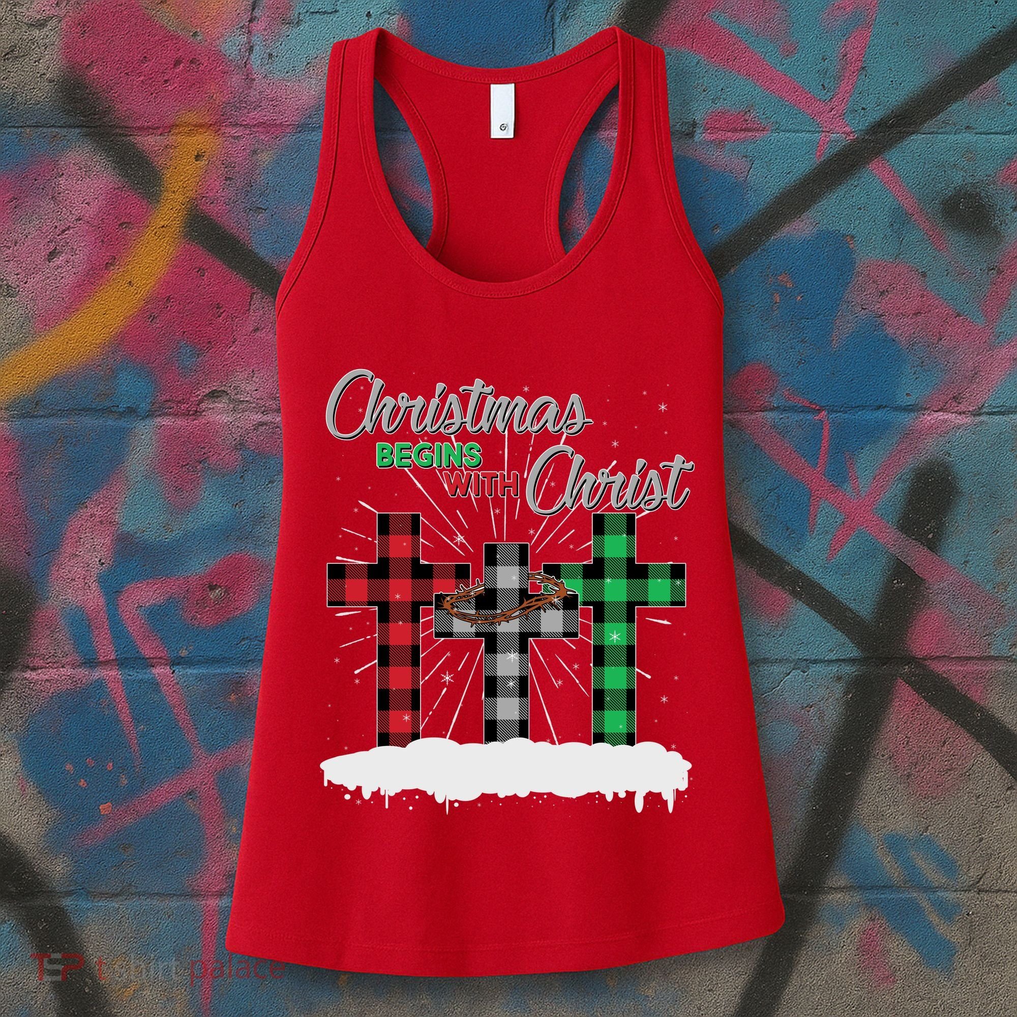 Christmas Begins With Christ Jesus Birthday Women's Tank Top