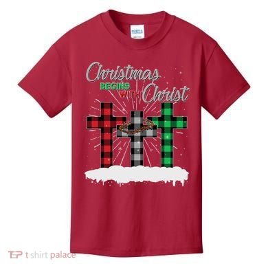 Christmas Begins With Christ Jesus Birthday Kids T-Shirt