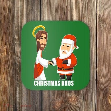 Christmas Bros Jesus And Santa Coaster