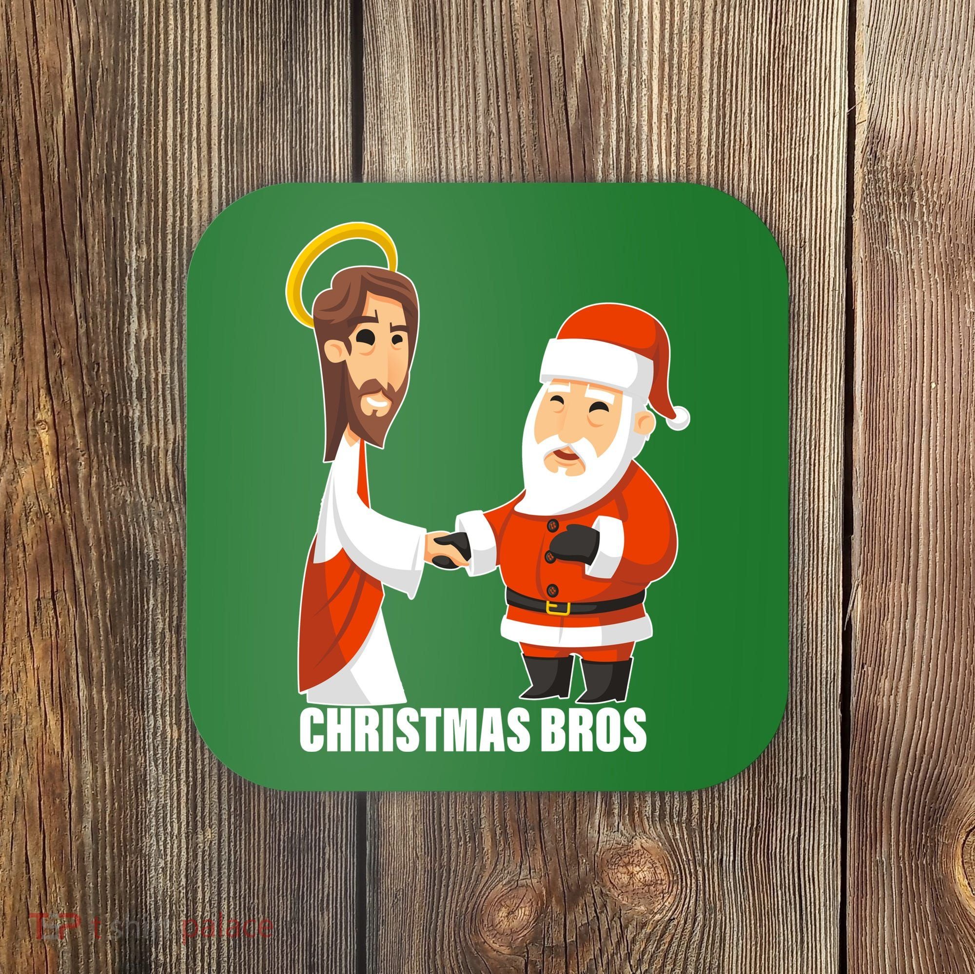 Christmas Bros Jesus And Santa Coaster