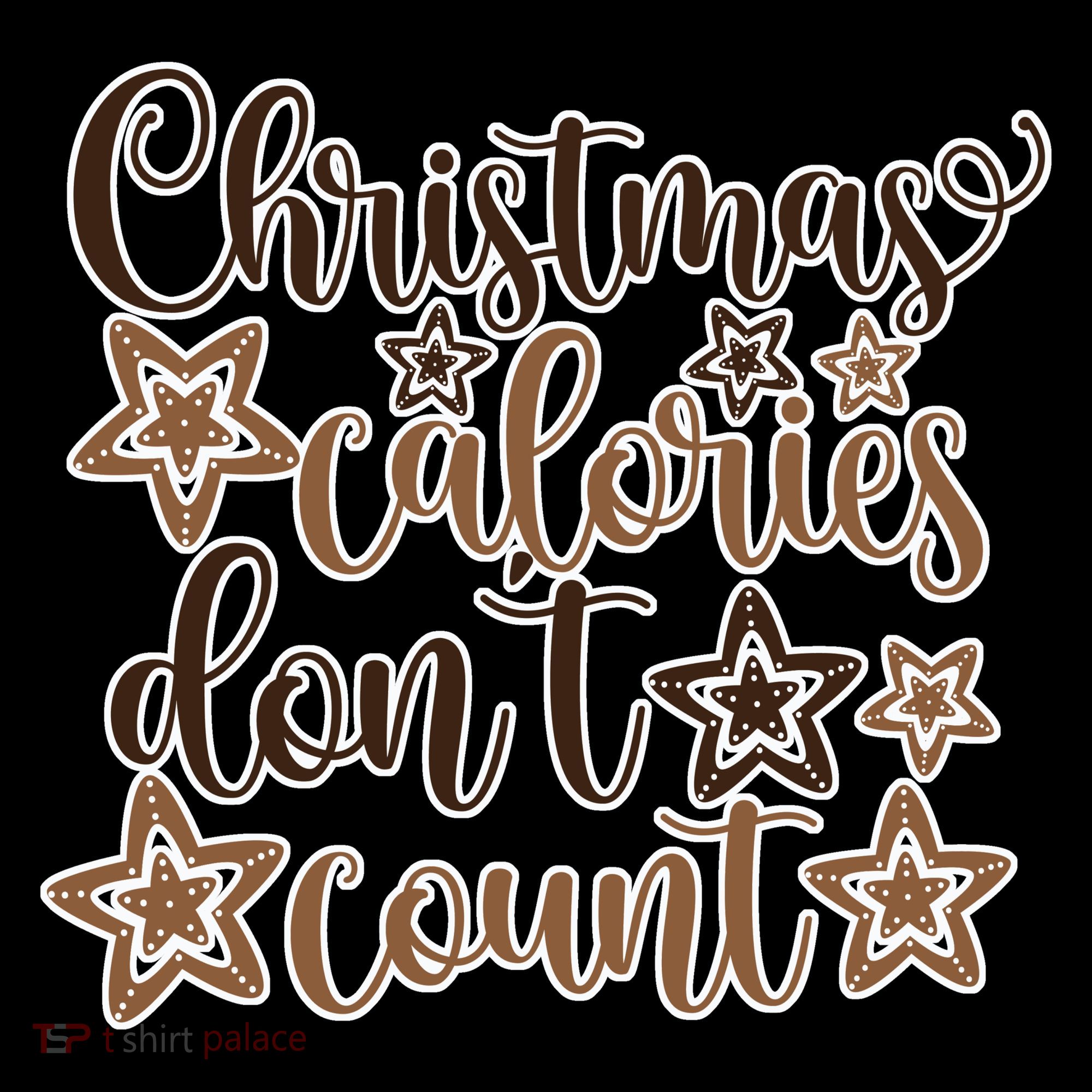 Christmas Calories Don't Count  Women's Hoodie