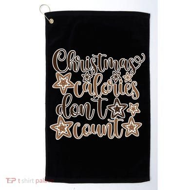 Christmas Calories Don't Count  Golf Towel